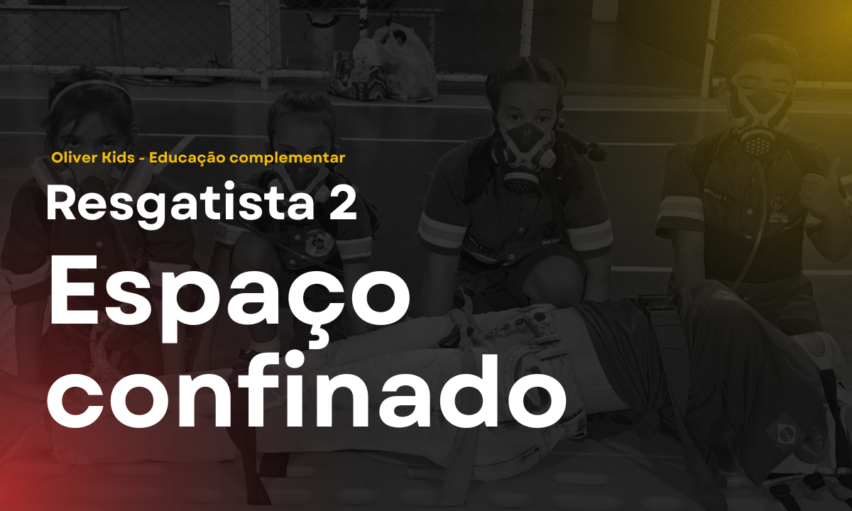 Resgatista 2 — Espaços Confinados